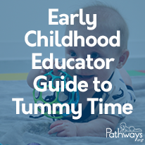 Load image into Gallery viewer, Early Educator Guide to Tummy Time